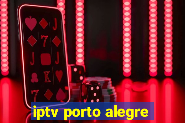 iptv porto alegre